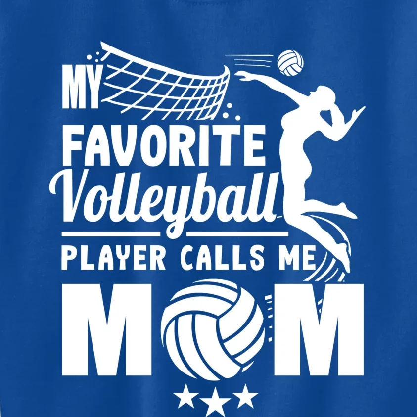 Cool Mothers Day My Favorite Volleyball Player Calls Me Mom Gift Kids Sweatshirt