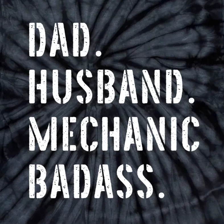 Car Mechanic Dad Funny Gift From Daughter Son Wife Gift Tie-Dye T-Shirt