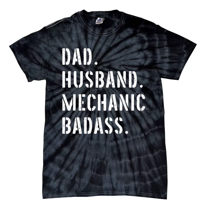 Car Mechanic Dad Funny Gift From Daughter Son Wife Gift Tie-Dye T-Shirt