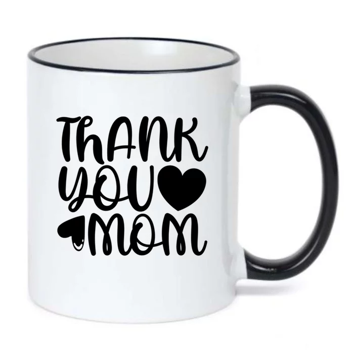 Cute Mother's Day Quote Thank You Mom Graphic Gift Black Color Changing Mug