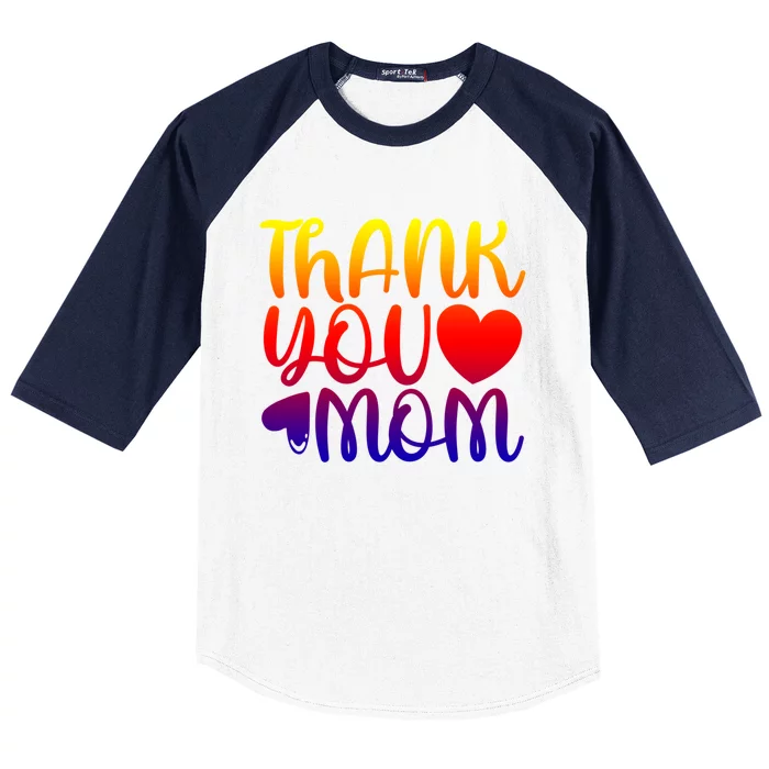 Cute Mother's Day Quote Thank You Mom Graphic Gift Baseball Sleeve Shirt