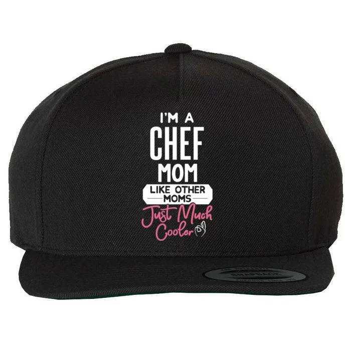 Cool Mothers Day Design Chef Mom Gift Wool Snapback Cap