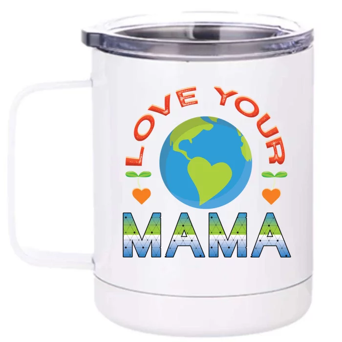 Cute Mother Earth Day Environtal Nature Lover Great Gift Front & Back 12oz Stainless Steel Tumbler Cup