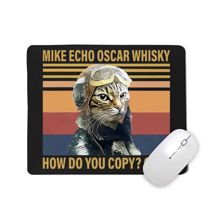 Cat Mike Echo Oscar Whisky How Do You Copy Over Vintage Mousepad