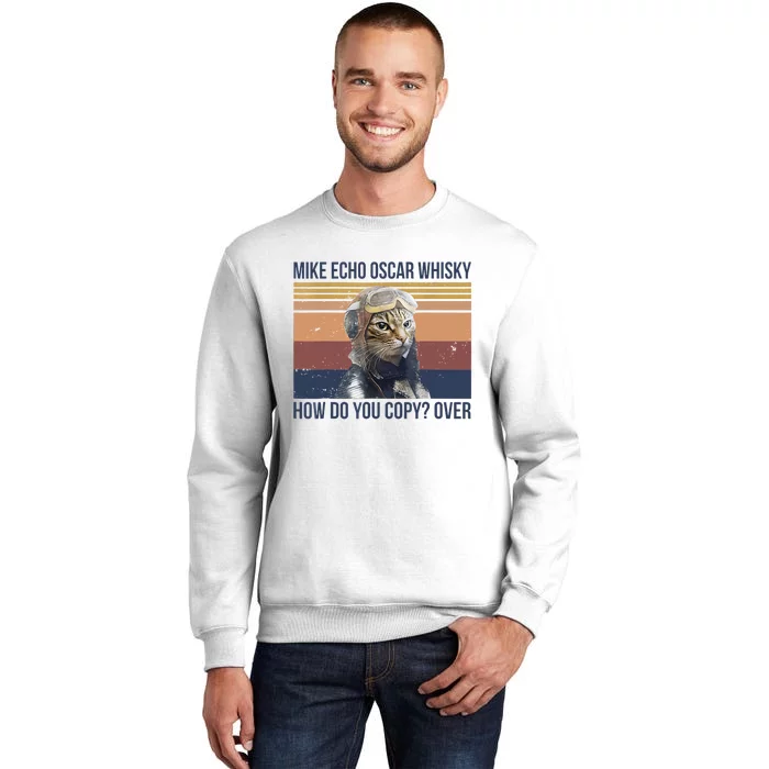 Cat Mike Echo Oscar Whisky How Do You Copy Over Vintage Sweatshirt