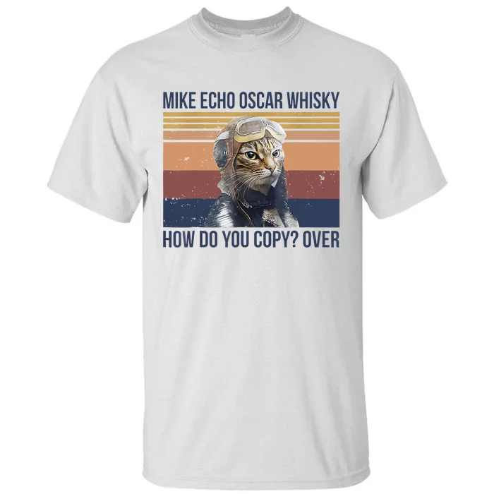 Cat Mike Echo Oscar Whisky How Do You Copy Over Vintage Tall T-Shirt