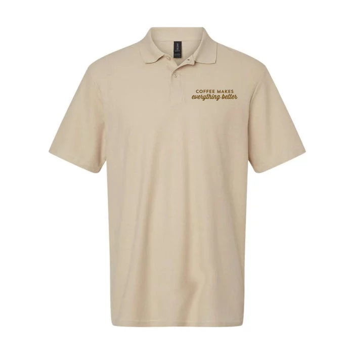 Coffee Makes Everything Better Softstyle Adult Sport Polo