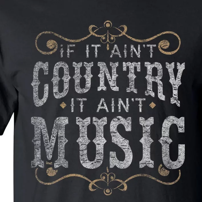 Country Music Fan Country Musician Country Music Lover Tall T-Shirt