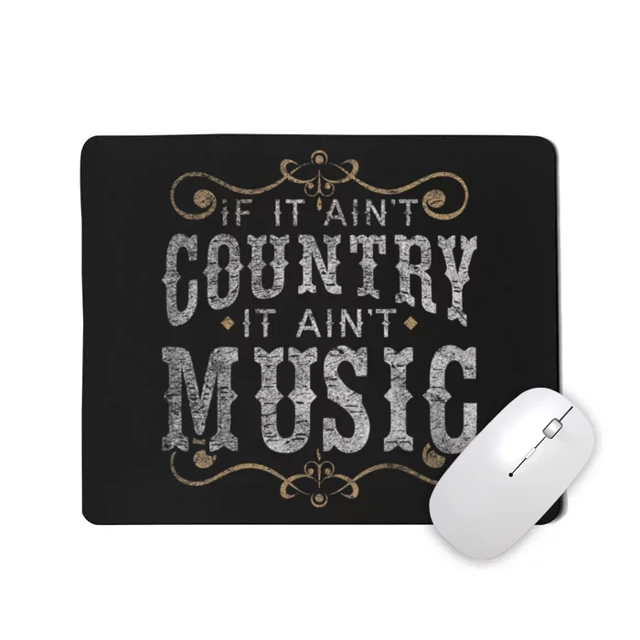 Country Music Fan Country Musician Country Music Lover Mousepad