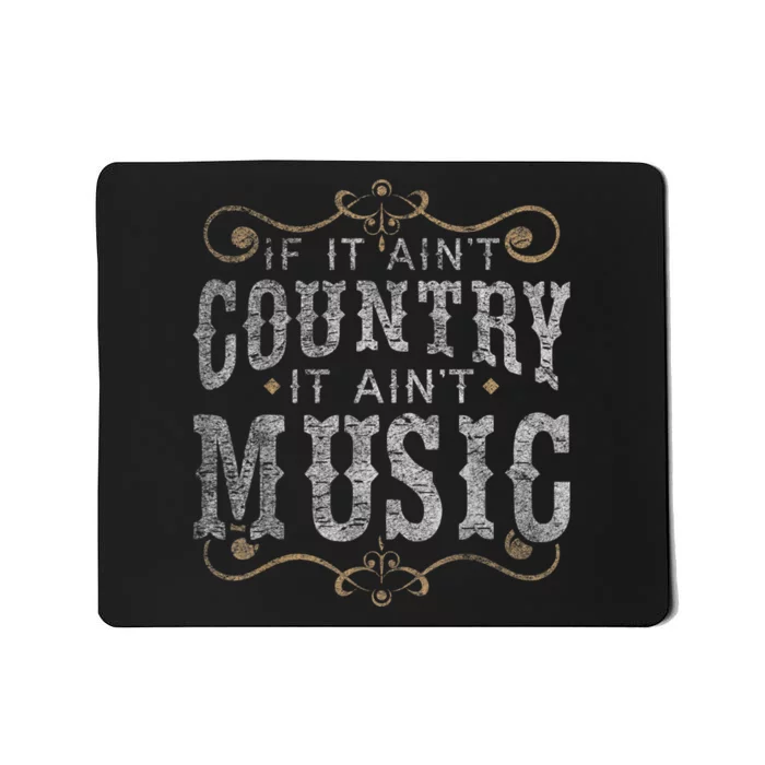 Country Music Fan Country Musician Country Music Lover Mousepad