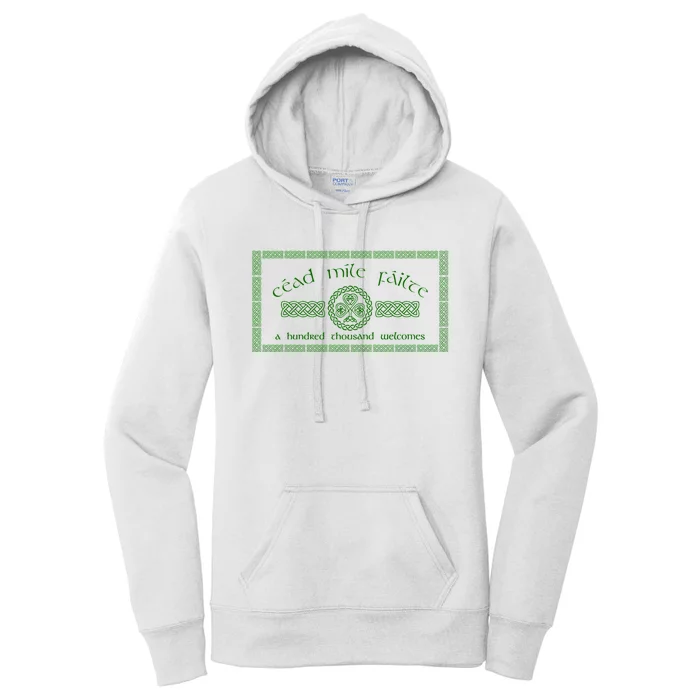 Céad Mile Fáilte A Hundred Thousand Women's Pullover Hoodie