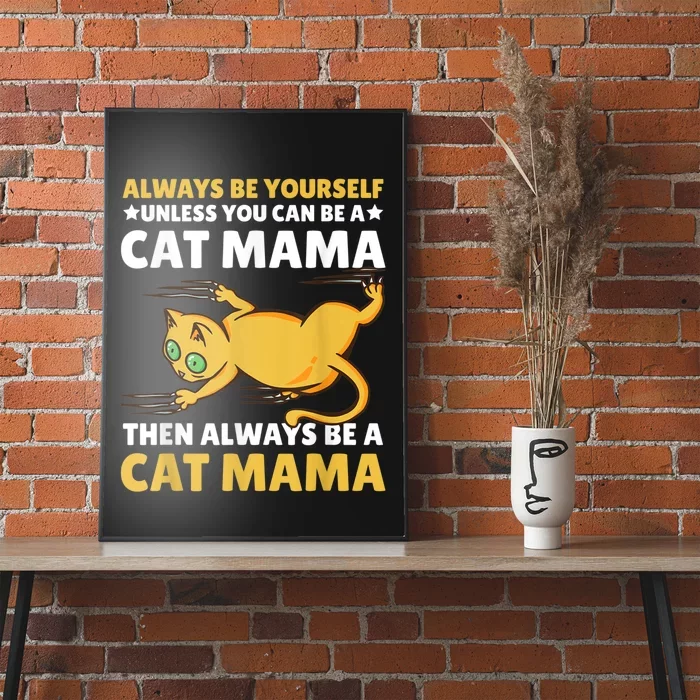 Cat Mama For Mothersday For All Mother Poster