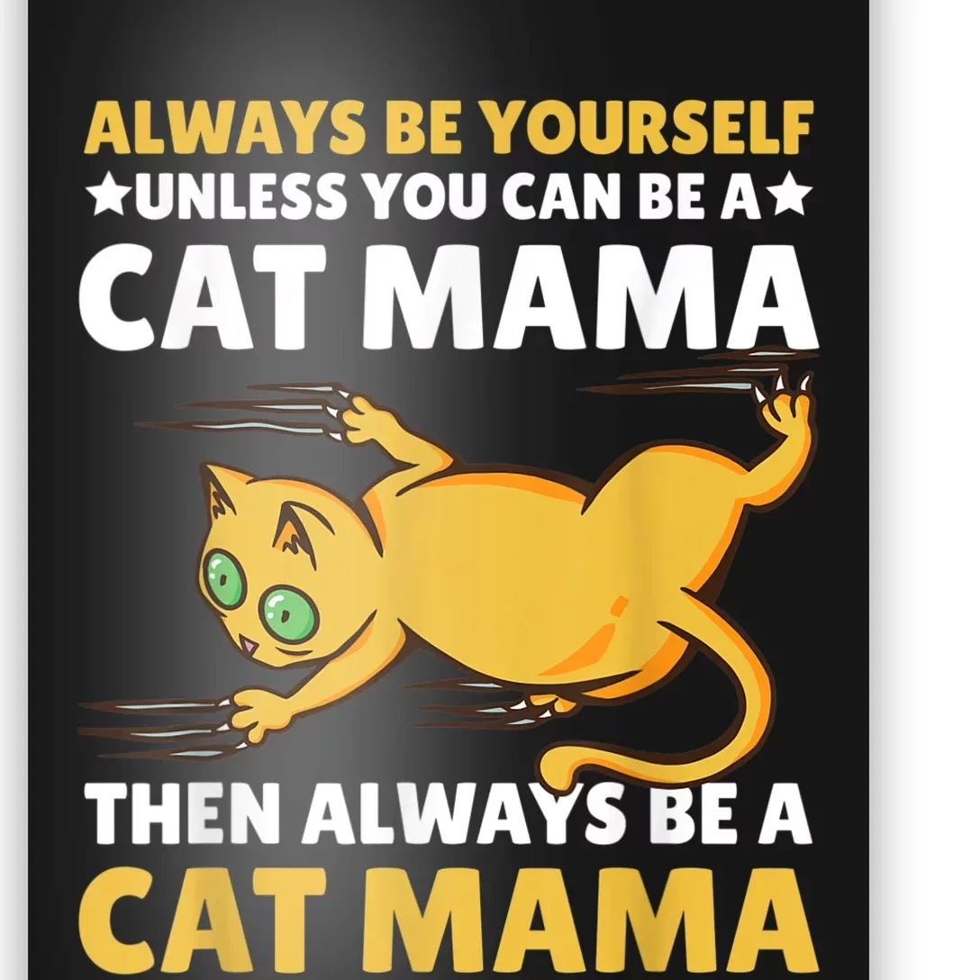 Cat Mama For Mothersday For All Mother Poster