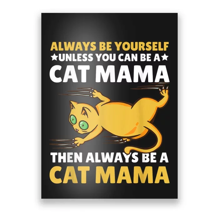 Cat Mama For Mothersday For All Mother Poster