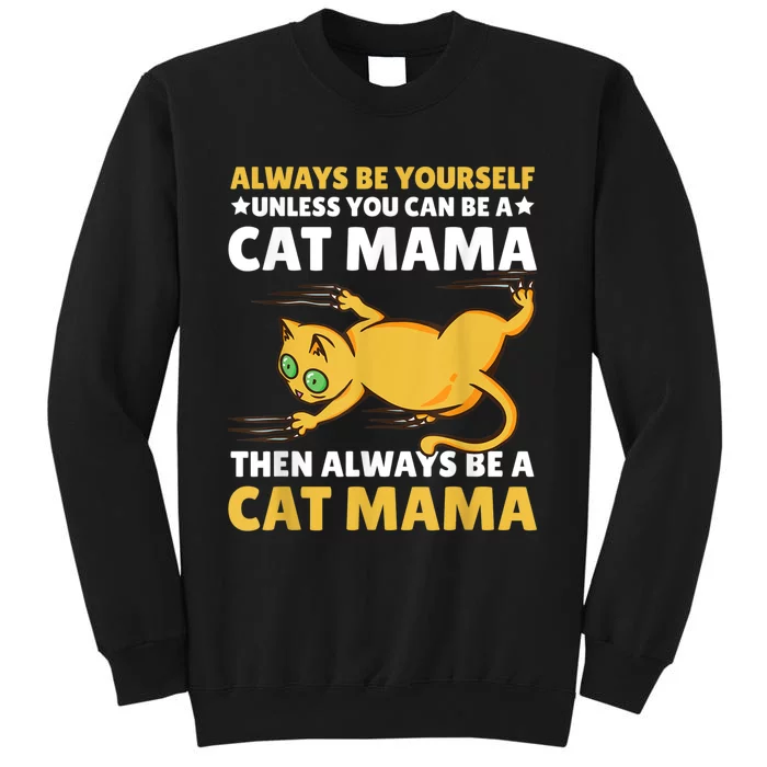 Cat Mama For Mothersday For All Mother Tall Sweatshirt