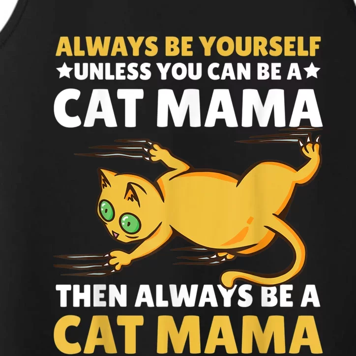 Cat Mama For Mothersday For All Mother Performance Tank