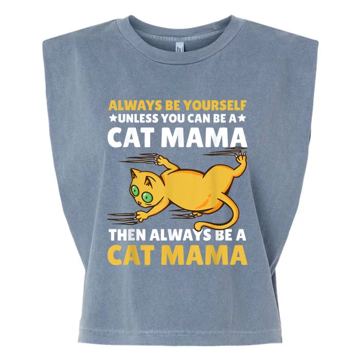 Cat Mama For Mothersday For All Mother Garment-Dyed Women's Muscle Tee