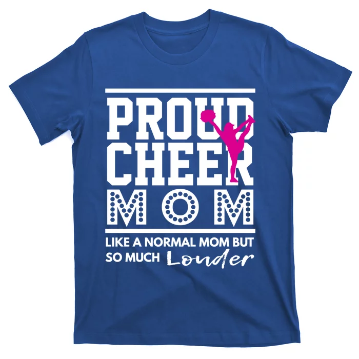 Cheerleading Mom Funny Gift Proud Cheer Mom Gift T-Shirt