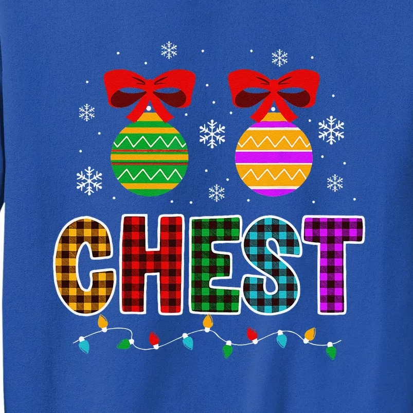 Chestnuts Matching Funny Christmas Couples Chest Nuts Gift Tall Sweatshirt