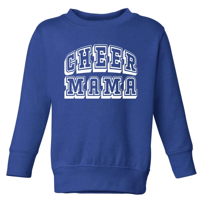 Cheer Mama For Proud Cheerleader Mommy Mom Gift Toddler Sweatshirt