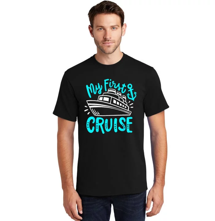 Cruise My First Cruise Tall T-Shirt