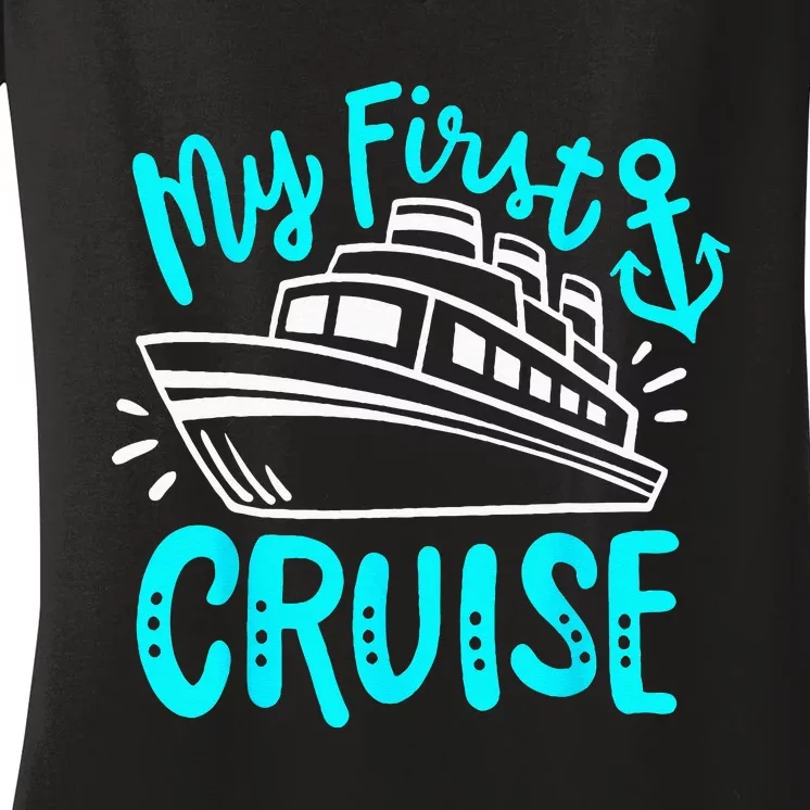 Cruise My First Cruise Women's V-Neck T-Shirt