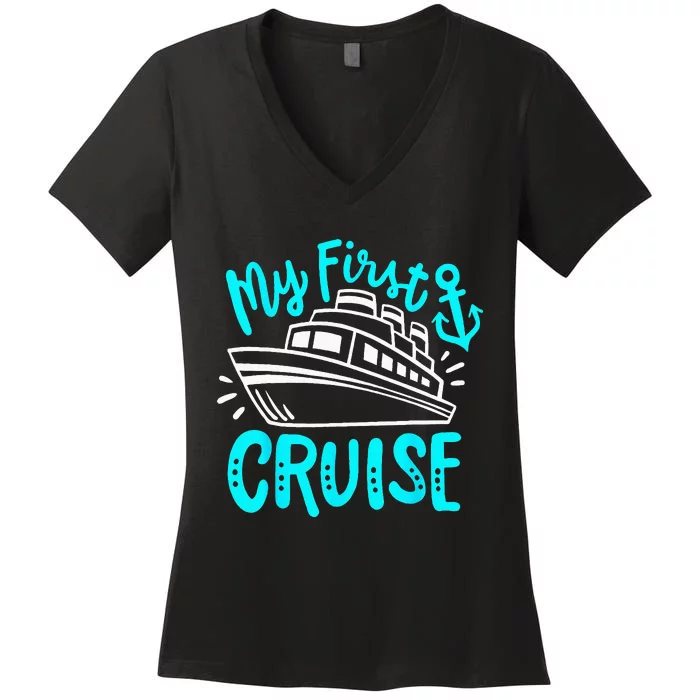 Cruise My First Cruise Women's V-Neck T-Shirt