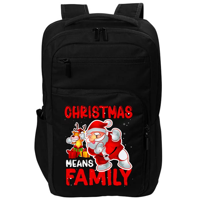 Christmas Means Family Santa Reindeer Impact Tech Backpack