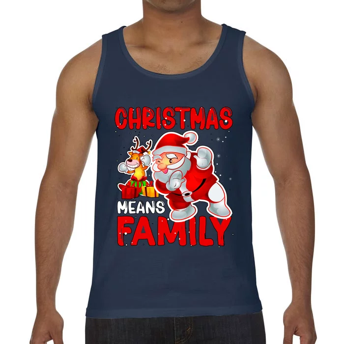 Christmas Means Family Santa Reindeer Comfort Colors® Tank Top