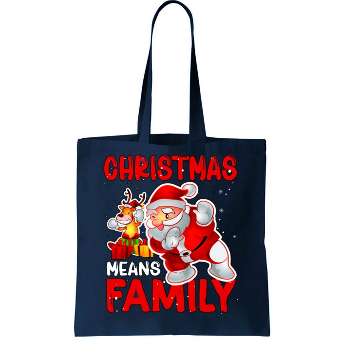 Christmas Means Family Santa Reindeer Tote Bag