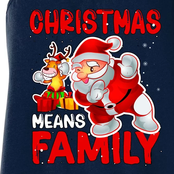 Christmas Means Family Santa Reindeer Women's Racerback Tank