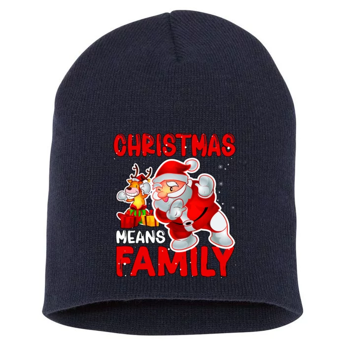 Christmas Means Family Santa Reindeer Short Acrylic Beanie