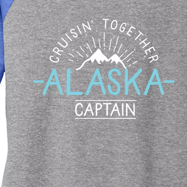 Captain Matching Family Friends And Group Alaska Cruise Gift Women's Tri-Blend 3/4-Sleeve Raglan Shirt