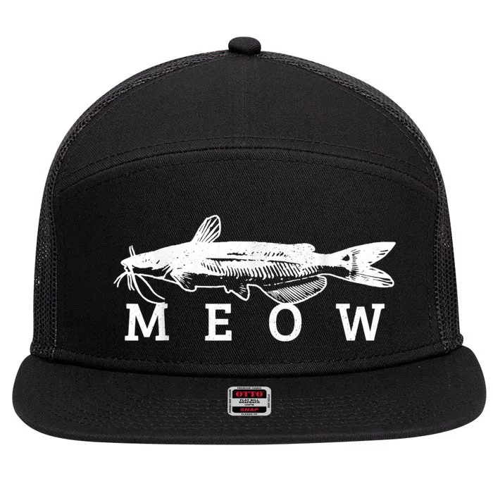 Catfish Meow Funny Catfishing Fishing Fisherman Gift 7 Panel Mesh Trucker Snapback Hat