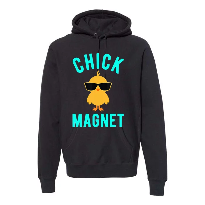 Chick Magnet Funny Easter For Boy Premium Hoodie