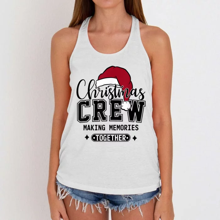 Christmas Matching Family Crew Making Memories Together Gift Women's Knotted Racerback Tank