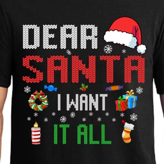 Christmas Matching Family Dear Santa I Want It All Gift Pajama Set