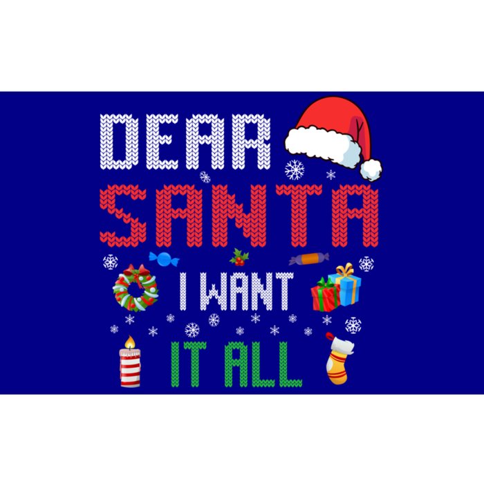 Christmas Matching Family Dear Santa I Want It All Gift Bumper Sticker