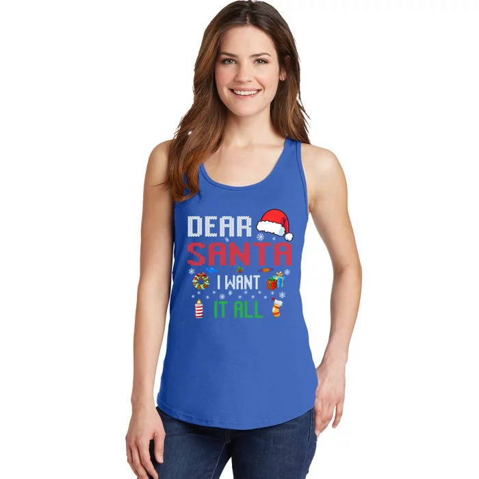 Christmas Matching Family Dear Santa I Want It All Gift Ladies Essential Tank