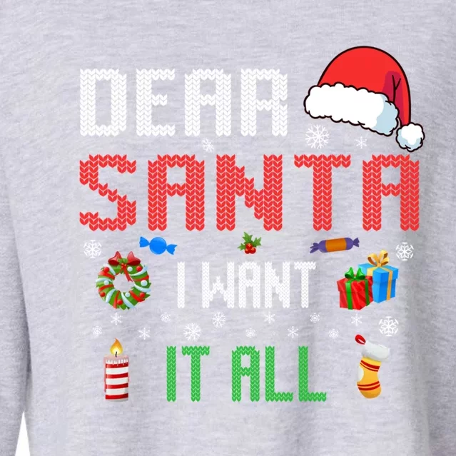 Christmas Matching Family Dear Santa I Want It All Gift Cropped Pullover Crew