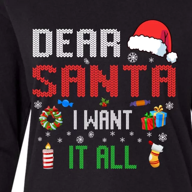 Christmas Matching Family Dear Santa I Want It All Gift Womens Cotton Relaxed Long Sleeve T-Shirt