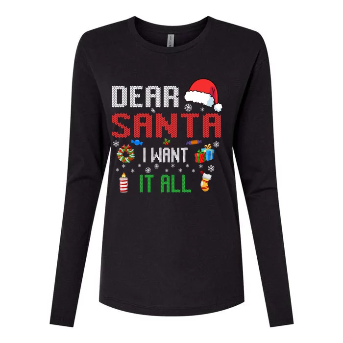 Christmas Matching Family Dear Santa I Want It All Gift Womens Cotton Relaxed Long Sleeve T-Shirt