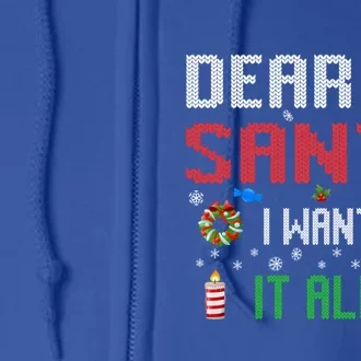 Christmas Matching Family Dear Santa I Want It All Gift Full Zip Hoodie