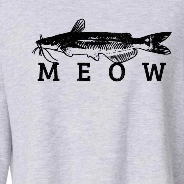 Catfish Meow Funny Catfishing Fishing Fisher Gift Cropped Pullover Crew