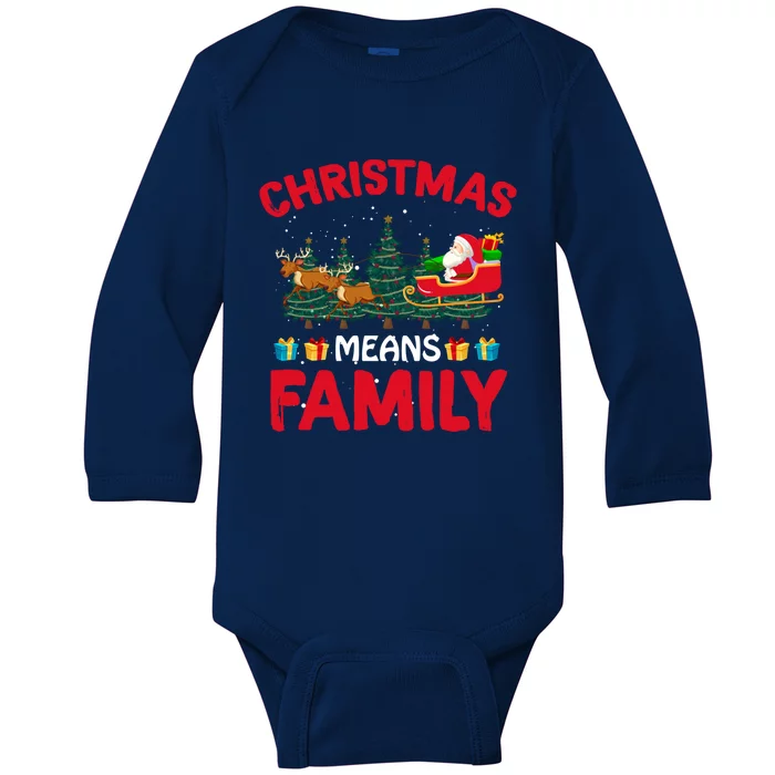 Christmas Means Family Meaningful Gift Baby Long Sleeve Bodysuit