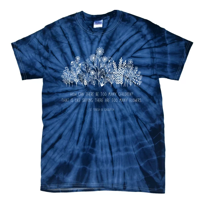 Catholic Mom For Mama Of Many Children Mother Tie-Dye T-Shirt