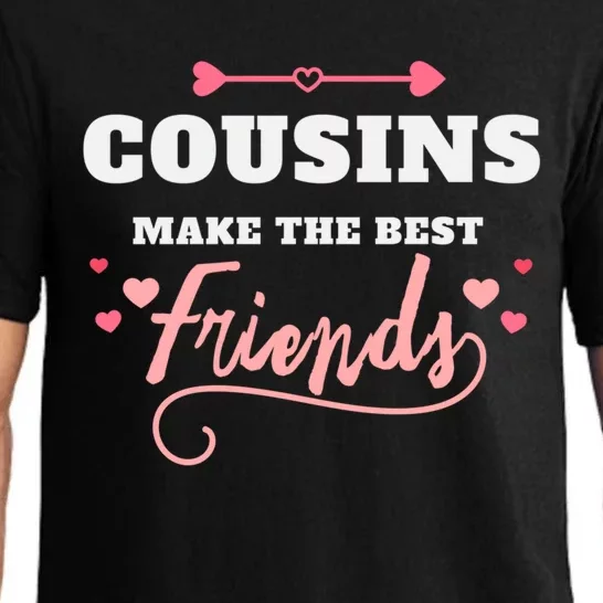 Cousins Make Friends Greatest Cousin Fun Gift Cute Gift Pajama Set