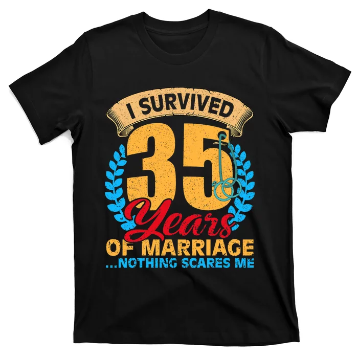 Couples Married for 35 years Funny 35th wedding anniversary T-Shirt