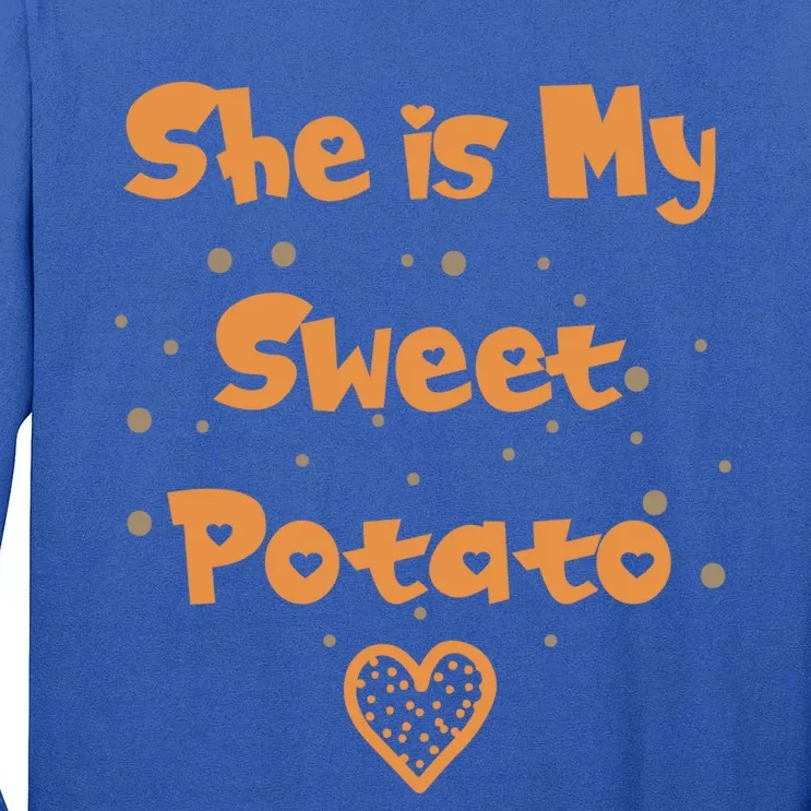 Couples Matching Funny Gift I Yam Matches She Is My Sweet Potato Cool Gift Tall Long Sleeve T-Shirt