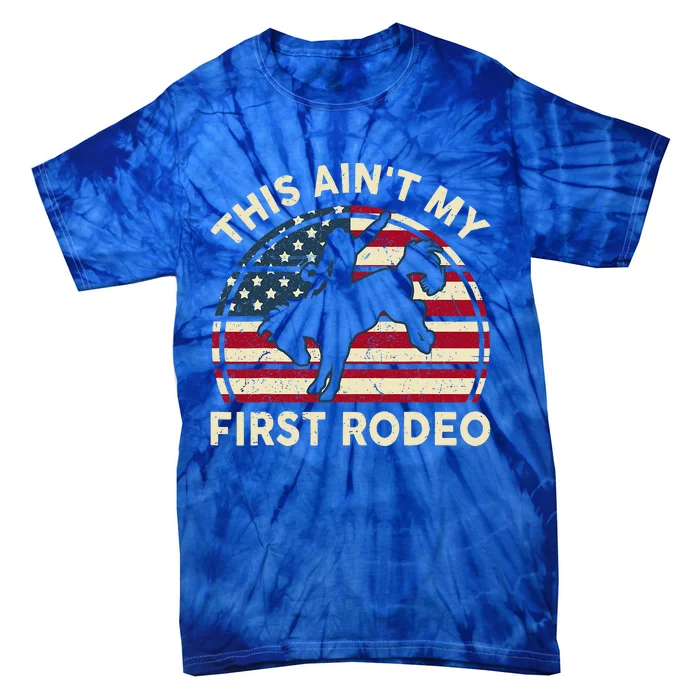 Cowboyaint My First Rodeo Tie-Dye T-Shirt